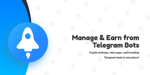 Telegram Bot: Crypto, Mini App – Manage Airdrops, Earn Crypto, Discover Bots